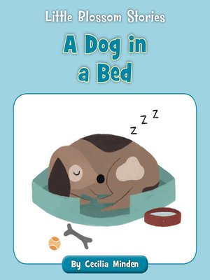 cover image of A Dog in a Bed